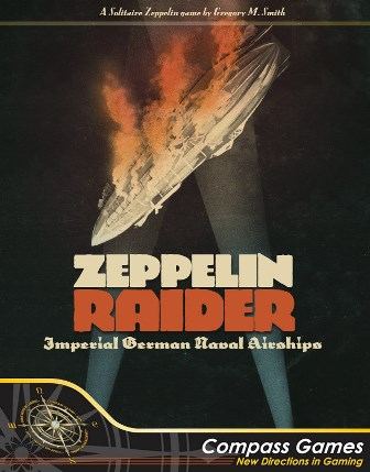 Zeppelin Raider: Imperial German Naval Airships – Wargame cover