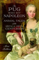 The Pug Who Bit Napoleon