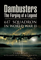 Dambusters: The Forging of a Legend
