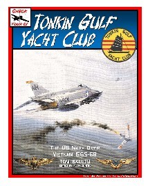 Tonkin Gulf Yacht Club: CHECK YOUR 6 Scenario Book