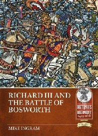Richard III and the Battle of Bosworth