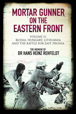 Mortar Gunner on the Eastern Front