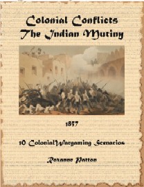 COLONIAL CONFLICTS: The Indian Mutiny for The Men Who Would Be Kings