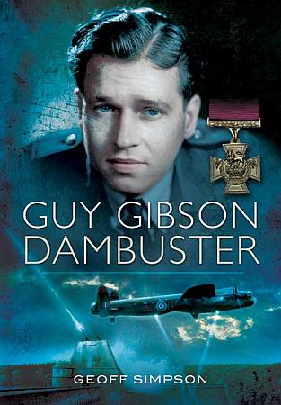 Guy Gibson, Dambuster