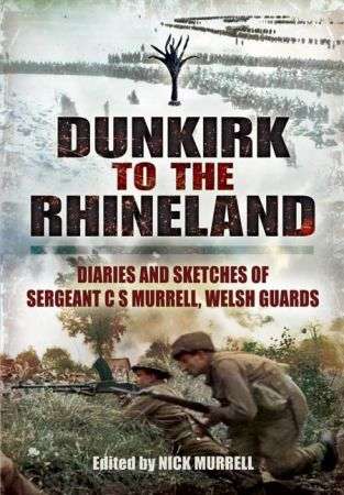 Dunkirk to the Rhineland