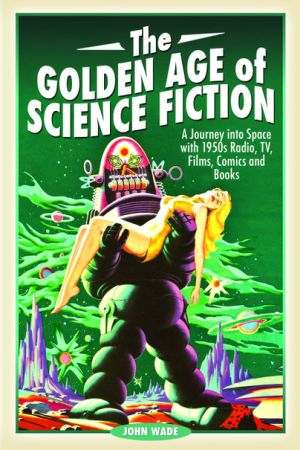 The Golden Age of Science Fiction