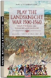 Play the Landsknecht War 1500-1560