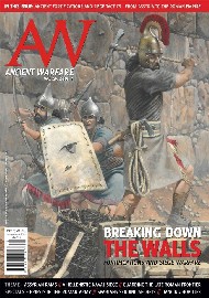 Ancient Warfare: Volume 14.3 Ancient Sieges and Fortifications