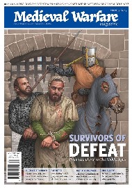  MEDIEVAL WARFARE: Volume 10.4 Prisoners of War