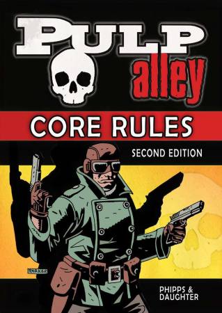 Pulp Alley 2E – Core Rules Second Edition