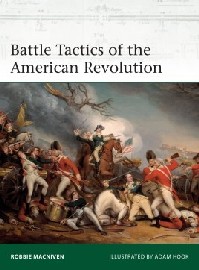 238 BATTLE TACTICS OF THE AMERICAN REVOLUTION