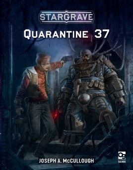 QUARANTINE 37 – STARGRAVE SUPPLEMENT
