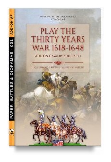 Play the Thirty Years' War: 1618-1648 Add-on: Cavalry Volume 1 