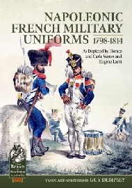 Napoleonic French Military Uniforms 1798-1814: As Depicted by Horace and Carle Vernet and Eugene Lami