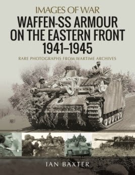 Waffen-SS Armor on the Eastern Front 1941-1945