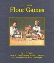 H.G. Wells' Floor Games