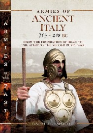 Armies of Ancient Italy 753-218 BC: From the Foundation of Rome to the Start of the Second Punic War 