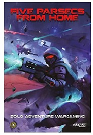Five Parsecs From Home: Solo Adventure Wargaming