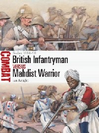 058 British Infantryman vs Mahdist Warrior: Sudan 1884-98