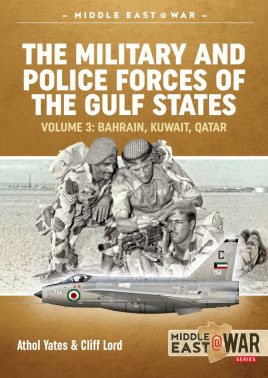 The Military and Police Forces of the Gulf States