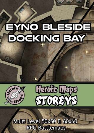 Heroic Maps – Eyno Bleside Docking Bay