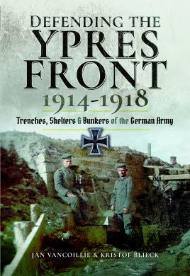 Defending the Ypres Front 1914 – 1918