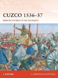 372 Cuzco 1536-37: Battle for the Heart of the Inca Empire
