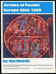 Armies of Feudal Europe: 1066-1300 