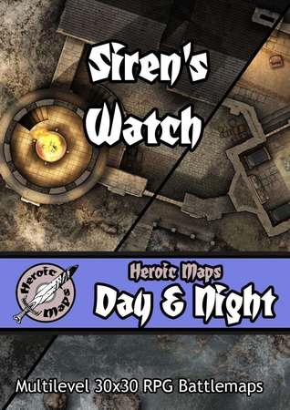 Heroic Maps – Day & Night: Siren's Watch