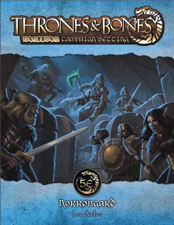 Thrones & Bones: Norrngard Campaign Setting