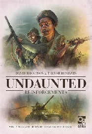 UNDAUNTED: Reinforcements
