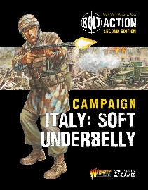 Bolt Action: Campaign: Italy: Soft Underbelly – 2nd Edition