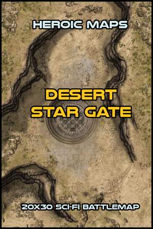 Heroic Maps – Desert Star Gate