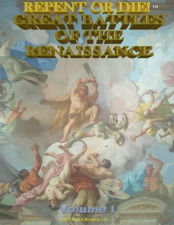Repent or Die! Great Battles of the Renaissance