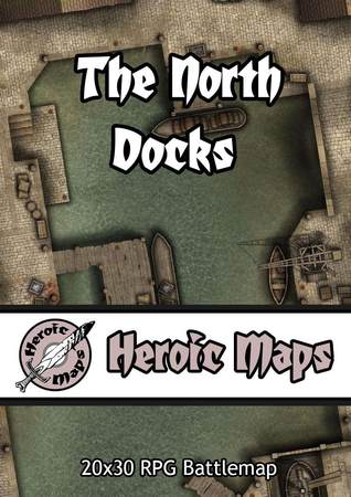 Heroic Maps – The North Docks