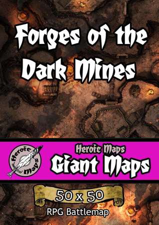 Heroic Maps – Giant Maps: Forges of the Dark Mines