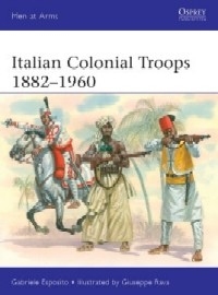 544 Italian Colonial Troops 1882-1960