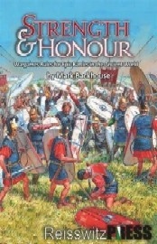 STRENGTH AND HONOUR: Wargames Rules for the Epic Battles of the Ancient World
