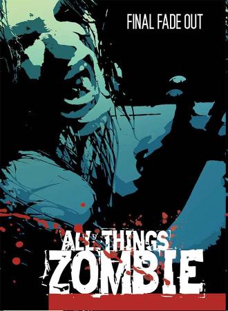 All Things Zombie: Final Fade Out Card Deck
