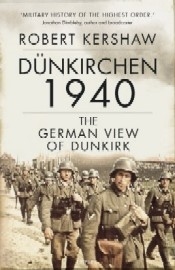 Dunkirchen 1940: The German View of Dunkirk