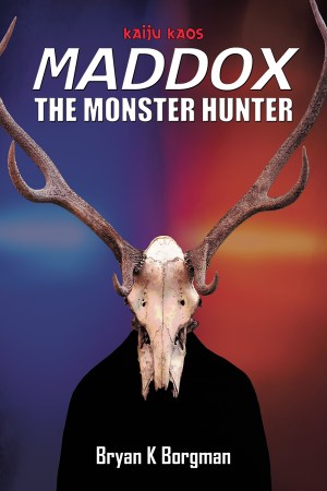 Kaiju Kaos: Maddox – The Monster Hunter