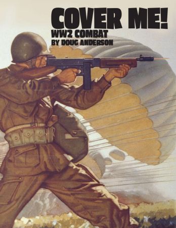 Cover Me! WWII Combat