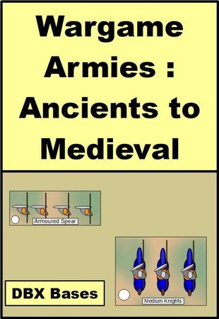 Wargame Armies: Ancient and Medieval