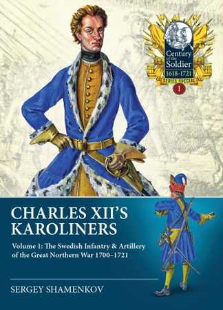 Charles XII's Karoliners, Volume 1