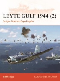 378 LEYTE GULF 1944 (2): Surigao Strait and Cape Engano