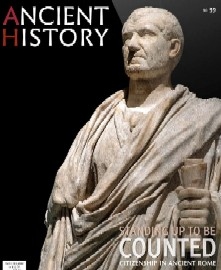 ANCIENT HISTORY MAGAZINE #38: Citizenship in Ancient Rome