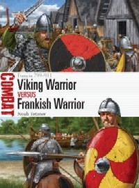 063 VIKING WARRIOR vs FRANKISH WARRIOR: Francia 799-911