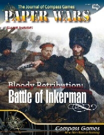 PAPER WARS: Issue 100 – Bloody Retributions, Inkerman Wargame