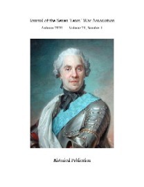  JOURNAL OF THE SEVEN YEARS WAR ASSOCIATION ISSUE: 24.1
