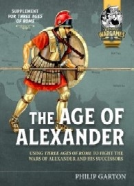 Age of Alexander: Scenario Book for <em>Three Ages of Rome</em> Rules